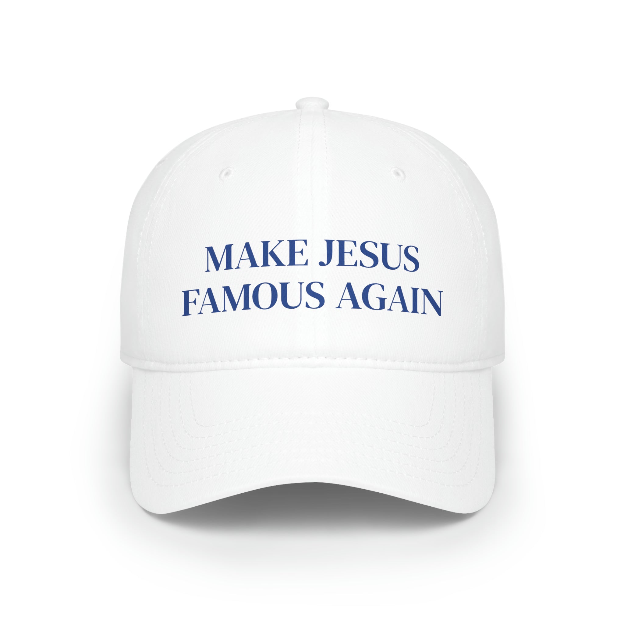 Make Jesus Famous Again Hat - White