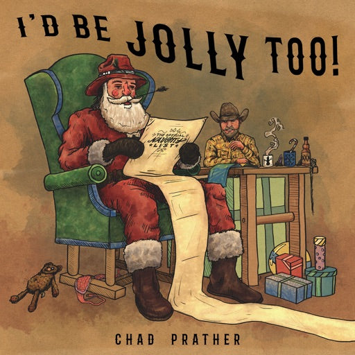 Chad Prather - I'd Be Jolly Too